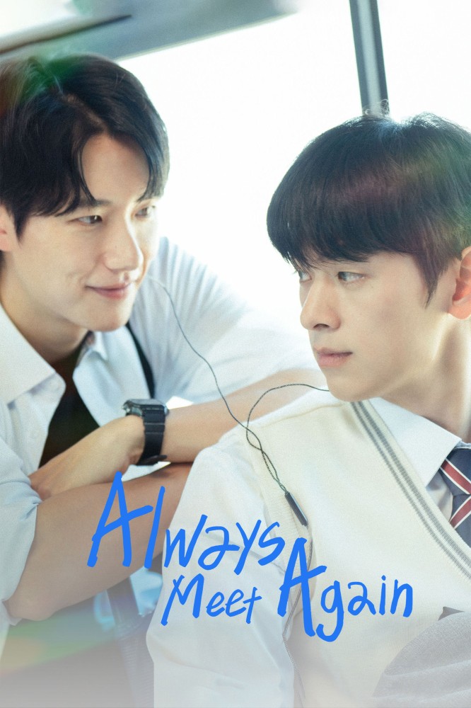 Always Meet Again Season 1 (Complete) (Korean Drama) 4.5 (11)