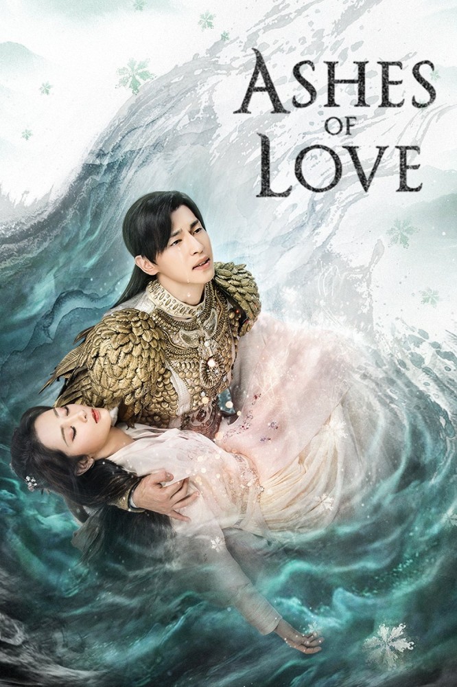 Ashes of Love Season 1 (Complete) (Chinese Drama)
