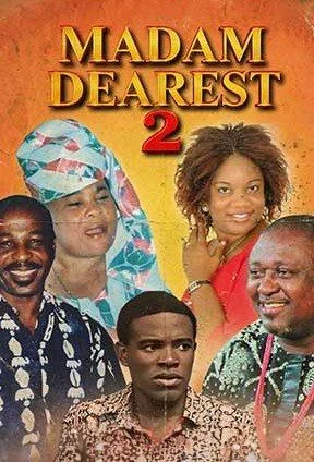 Aya mi òwòn: Madam dearest 2 (2005) - Nollywood Yoruba Movie