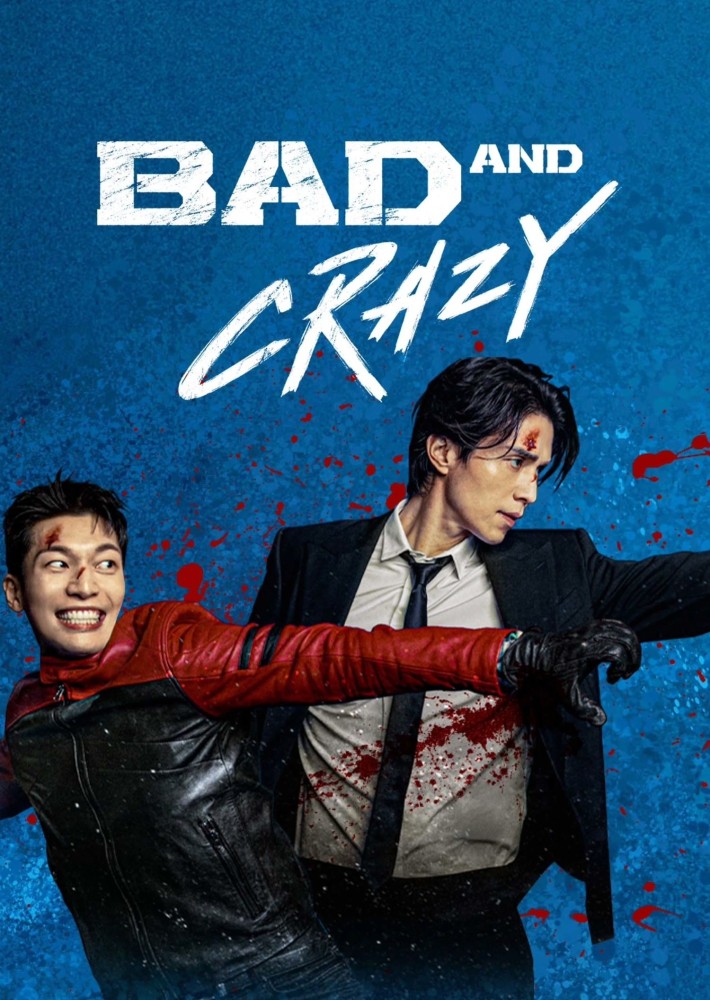 Bad and Crazy Season 1 (Episode 1-9 Added) (Chinese Drama) 5 (2)
