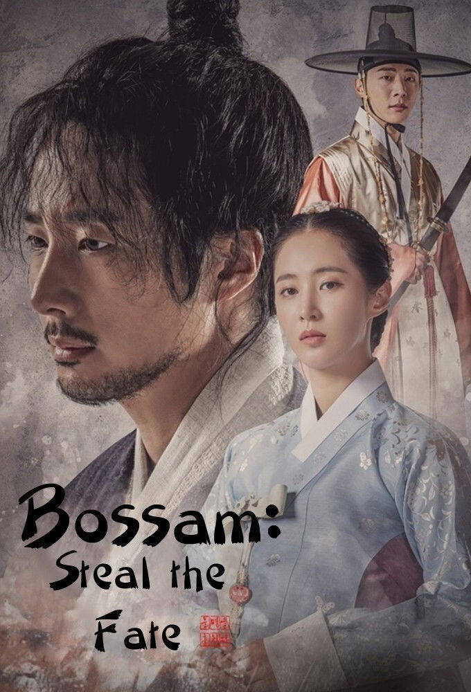 Bossam: Steal the Fate Season 1 (Complete) (Korean Drama) 4.8 (4)