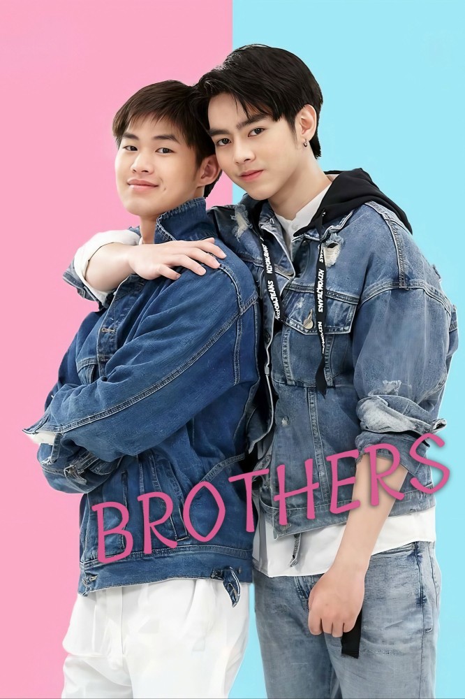 Brothers Season 1 (Complete) (Thai Drama)