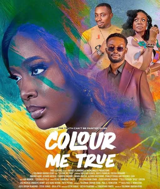 Colour Me True (2025) - Nollywood Movie