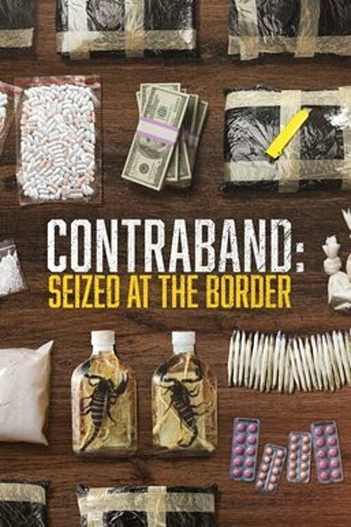 Contraband: Seized at the Border Season 9 (Episode 4 Added)