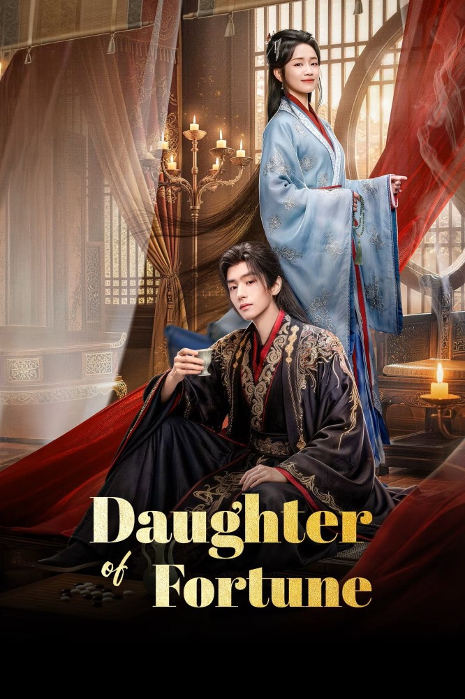 Daughter of Fortune Season 1 (Complete) (Chinese Drama)