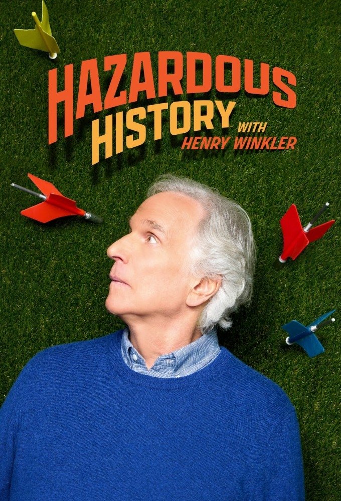 Hazardous History with Henry Winkler Season 2 (Episode 11 Added)