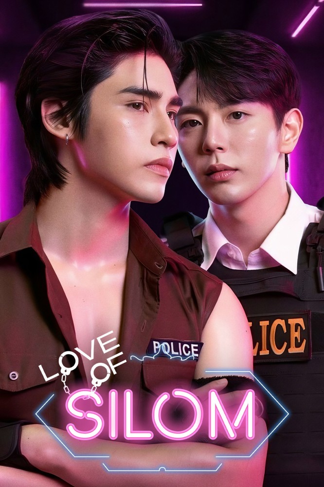 Love of Silom Season 1 (Episode 1-8 Added) (Thai Drama)