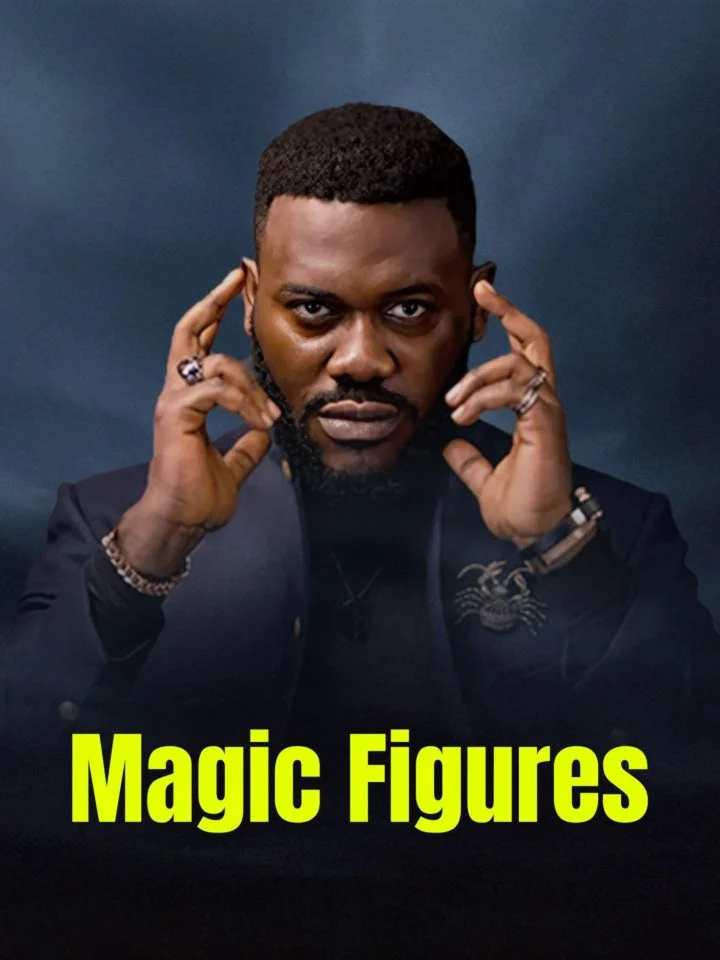 Magic Figures (2024) - Nollywood Movie