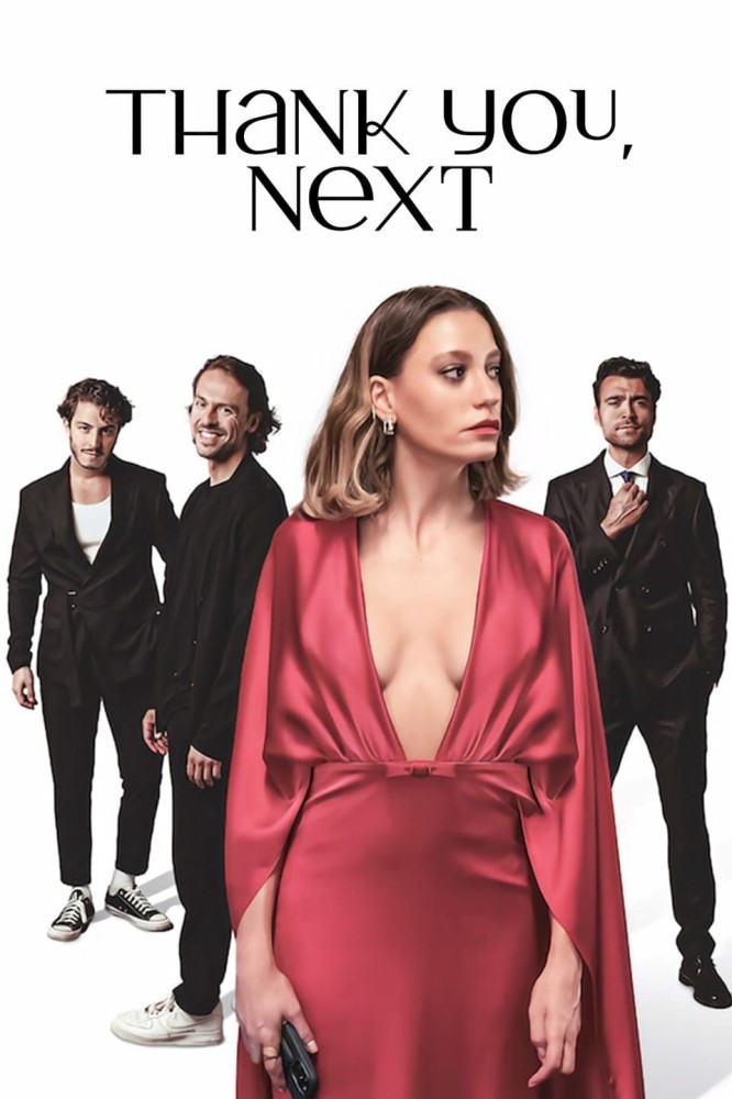 Thank You, Next Season 3 (Complete) - Turkish