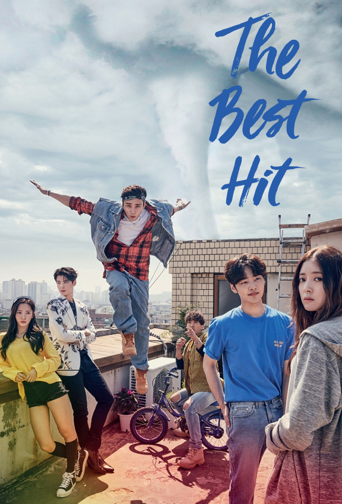 The Best Hit Season 1 (Episode 11-17 Fixed) (Korean Drama) 4.7 (3)