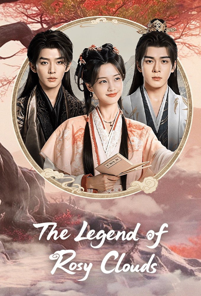 The Legend of Rosy Clouds Season 1 (Episode 29 Added) (Chinese Drama)