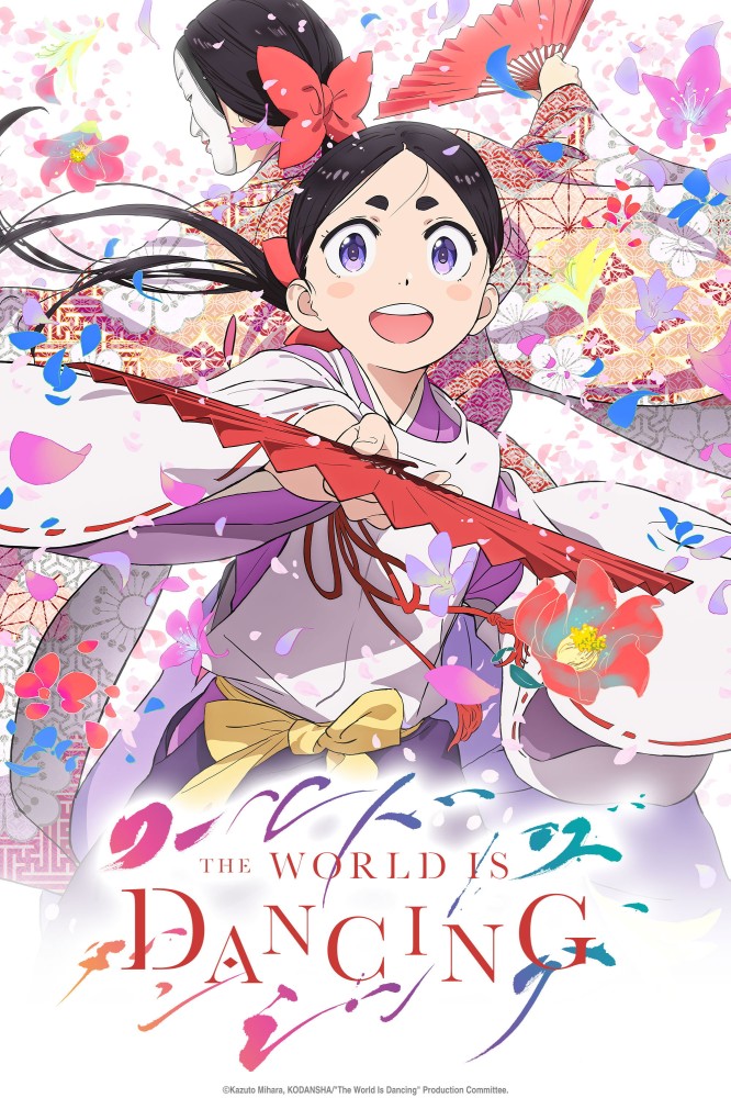 The World Is Dancing Season 1 (Episode 2 Added) (Anime)