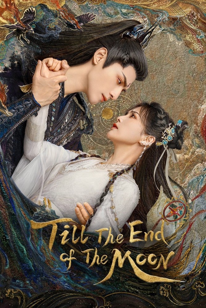 Till The End of The Moon Season 1 (Complete) (Chinese Drama)