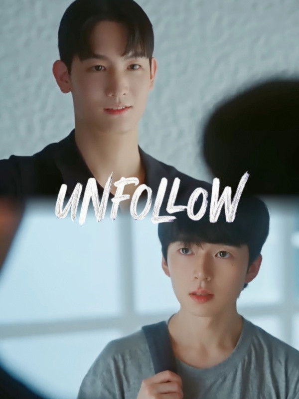 Unfollow Season 1 (Complete) (Korean Drama) 4.3 (4)