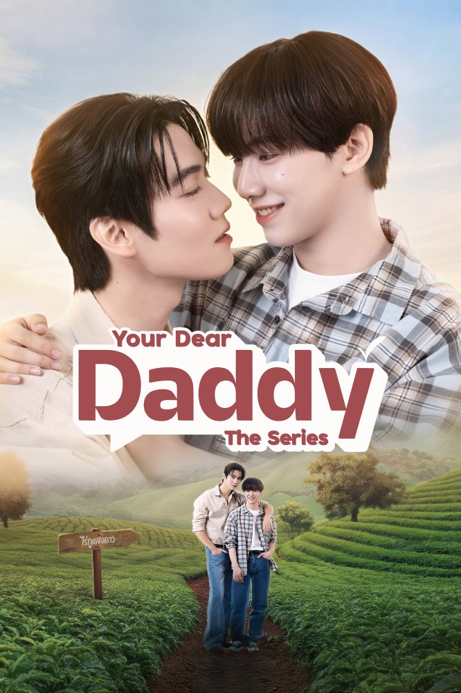 Your Dear Daddy Season 1 (Complete) (Thai Drama)